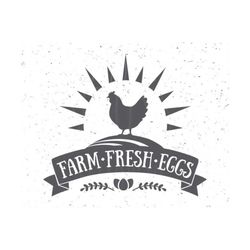 farm fresh eggs svg farm svg farm fresh eggs svg file farm svg farmer svg fresh from the farm svg chicken svg family farm svg farmer svg