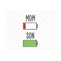 battery mom and son svg set mother's day svg low battery svg mom and son svg battery svg battery svg file mothers day svg mother's day svg