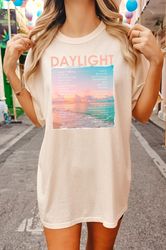 daylight lyrics shirt | taylor swiftie merch | eras tour outfit | taylor swiftie shirtcomfort colors, taylor swift shirt