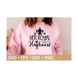 her royal highness svg, funny weed svg, blunt svg, marijuana svg, cannabis svg, weed quote svg, svg for making cricut file, digital download