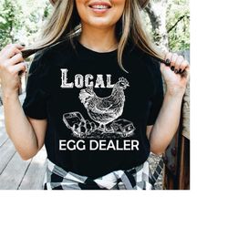 local egg dealer shirt, chicken shirt, farm lover shirt, egg dealer shirt, farmer life shirt. unisex size