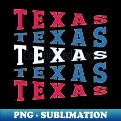 text art usa texas - sublimation-ready png file - instantly transform your sublimation projects