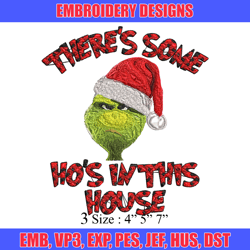 there's some grinch in this house christmas embroidery design, grinch embroidery, grinch design, instant download.
