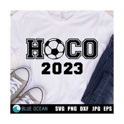 hoco 2023 svg, hoco soccer svg, hoco soccer shirt 2023, homecoming 2023 svg