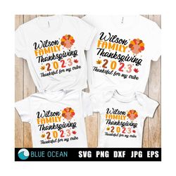 thanksgiving 2023 svg, family thanksgiving svg, thankful for my tribe svg, thanksgiving family shirt 2023