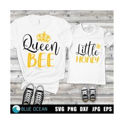 queen bee svg, little honey svg, mommy & me svg,  digital cut files