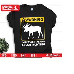 moose hunting svg files - moose hunting funny warning hunter svg instant download