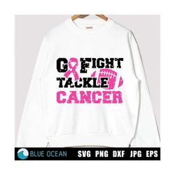 go fight tackle cancer svg, tackle breast cancer svg, breast cancer awareness svg, tackle breastcancer svg, pink ribbon, distressed grounge