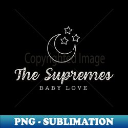 baby love - png transparent sublimation design - fashionable and fearless