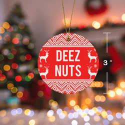 deez nuts christmas ceramic ornament