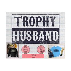 trophy husband png, husband gift, dad png