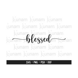 blessed svg, blessed word svg, blessed cut file, blessed word cut file