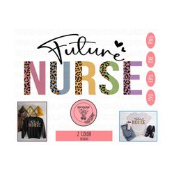 future nurse svg, future nurse png, nursing svg, nursing png, gift for nurse, nurse gift svg, half leopard nurse, dxf, eps