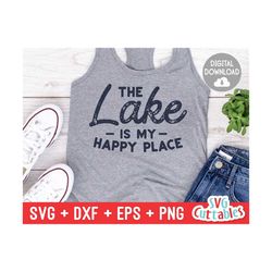 the lake is my happy place svg - lake cut file  - svg - dxf - eps - png - lake sublimation file - silhouette - cricut - digital file