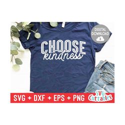 choose kindness svg - kindness cut file - kind - svg - dxf - eps - png - silhouette - cricut - digital file
