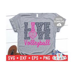 live love volleyball svg - volleyball svg - volleyball cut file - svg - eps - dxf - png - silhouette - cricut - digital download