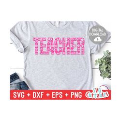 teacher word art svg - teacher - svg - dxf - eps - png - cut file - shirt design - silhouette - cricut - digital download