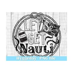 nauti png, digital download, sublimation, sublimate, one color, summer, sunshine, beach, ocean, sea, rum, rope, naughty,