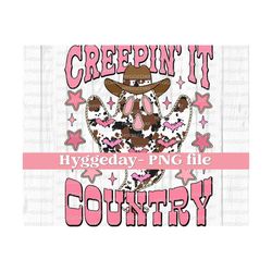creepin' it country png, digital download, sublimation, sublimate, halloween, cute, western, ghost, cowgirl, rodeo, fall, cow print