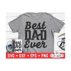 best dad ever svg - dad svg - father's day - cut file - svg - dxf - eps - png - silhouette - cricut - digital file