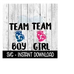team boy, team girl, expecting, baby shower svg files, instant download, cricut cut files, silhouette cut files, download, print