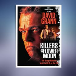 killers of the flower moon: oil, money, murder and the birth of the fbi