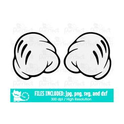 mouse gloved hands svg, mickey close fists svg, digital cut files in svg, dxf, png and jpg, printable clipart