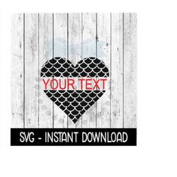 mermaid scales heart frame pattern svg, svg files, tee shirt svg instant download, cricut cut files, silhouette cut files, download, print