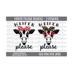 heifer please svg, heifer please png, not today heifer svg, not today heifer png, cow svg files, not today svg, cow bandana svg, country svg