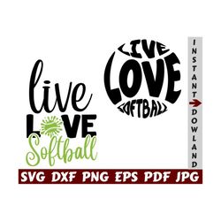 live love softball svg - love softball svg - live svg - love svg - softball cut file - softball clipart - softball ball svg - softball quote