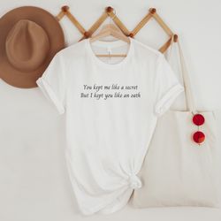 you kept me like a secret but i kept you like an oath | all too well shirt | taylor swift shirt | taylor swift red shirt