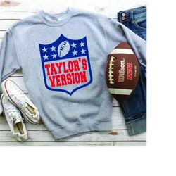 taylor's version, kelce, football sweatshirt, football fan, kansas football, sports shirt, trending sports, swift shirt,