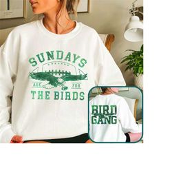 philadelphia football sweatshirt.philadelphia eagles sweatshirt.sundays are for the birds.philadelphia eagles shirt.bird