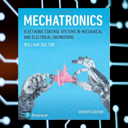 mechatronics electronic control systems in mechanical and electrical engineering