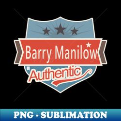 vintage in barry manilow - instant png sublimation download - bold & eye-catching