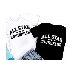 school counselor svg, all star counselor svg, back to school svg, counselor gift, counselor shirt, png, svg files for cricut