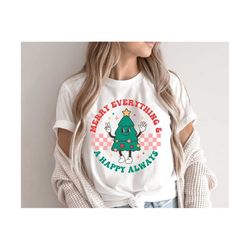 Merry Everything and happy always PNG SVG, Christmas Tree SVG, Tis the season, Distressed, Retro Christmas Shirt, Png, Svg Files For Cricut