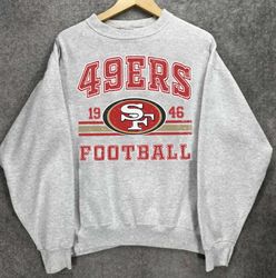 49ers football sweatshirt, san francisco 49ers shirt, san francisco 49ers crewneck, san francisco 49ers gift, san franci