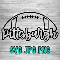 pittsburgh football 001 svg png jpg | layered vector file | sublimination file | die cutting file | clip art | digital download