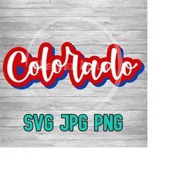 colorado 001 svg png jpg | layered vector file | sublimination file | die cutting file | retro style | clip art | digital download