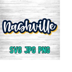 nashville 001 svg png jpg | layered vector file | sublimination file | die cutting file | retro style | clip art | digital download