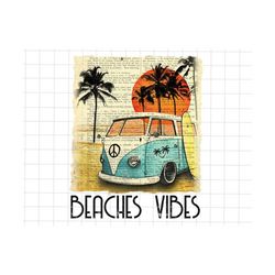 beach vibes png, beach life png, beach bum png, beach life mom png, beach sublimation png, beach png, beach summer png, summer png design