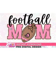 football mom leopard sublimation, football mom png , football png, football shirt sublimation png, football mom life png, dtg file