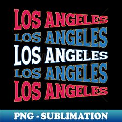 NATIONAL TEXT ART LOS ANGELES - Unique Sublimation PNG Download - Bold & Eye-catching