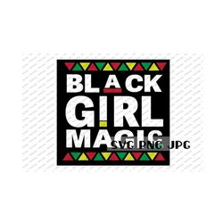 black girl magic svg, black history svgs,