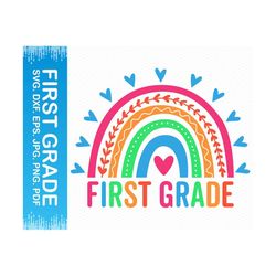 first grade svg rainbow svg, back to school svg, 1st grade svg, teacher shirt svg, 1st grade png, teacher svg, cricut svg silhouette svg