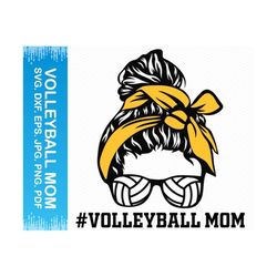 volleyball mom svg messy bun svg, mom life svg volleyball svg, volleyball girl svg hair bun svg, momlife svg, cricut svg silhouette svg