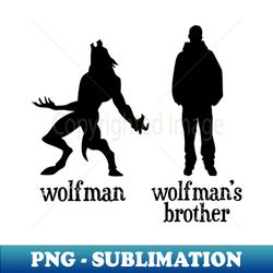 wolfmans brother phish - unique sublimation png download - spice up your sublimation projects