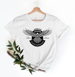 American Soldier Shirt Png, Eagle soldier Shirt Png, In God We Trust, their lives your freedom, Memorial Day, Independen
