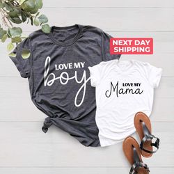 love my boy, just a mama who loves her boy, matching tees for mothers day, gift for mothers day, matching t-shirt pngs f